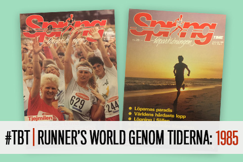 #TBT | Runner’s World genom tiderna: 1985